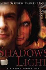 Watch Shadows Light Putlocker