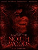 Watch Beyond the North Woods Putlocker