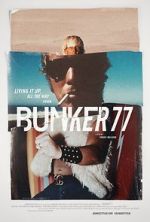 Watch Bunker77 Putlocker