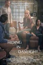 Watch Hiding in Daylight Putlocker