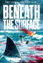 Watch Beneath the Surface Putlocker