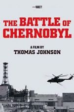 Watch The Battle of Chernobyl Putlocker