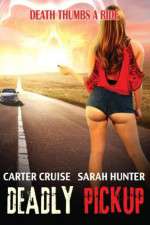 Watch Deadly Pickup Putlocker