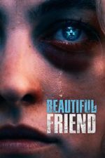 Watch Beautiful Friend Putlocker