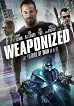 Watch WEAPONiZED Putlocker