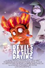Watch Devils Angels & Dating Putlocker