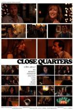 Watch Close Quarters Putlocker