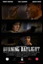 Watch Burning Daylight Putlocker