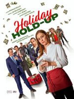 Watch Holiday Hold-Up Putlocker