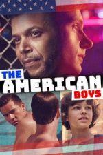Watch The American Boys Putlocker
