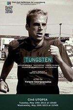 Watch Tungsten Putlocker