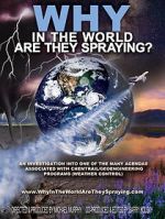 Watch WHY in the World Are They Spraying? Putlocker