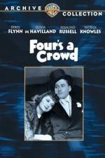 Watch Fours a Crowd Putlocker