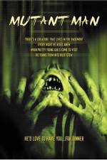 Watch Mutant Man Putlocker
