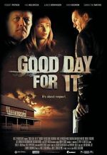 Watch Good Day for It Putlocker