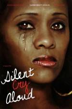 Watch Silent Cry Aloud Putlocker