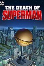 Watch The Death of Superman Putlocker