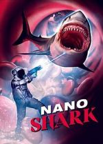 Watch Nanoshark Putlocker
