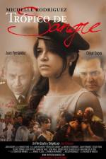 Watch Tropico de Sangre Putlocker