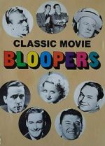 Watch Classic Movie Bloopers Putlocker