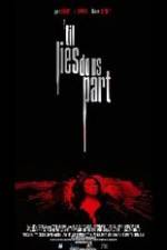 Watch 'Til Lies Do Us Part Putlocker