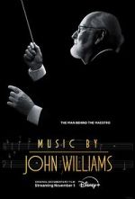 Watch Music by John Williams Putlocker