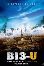 Watch Banlieue 13 - Ultimatum AKA District 13 Putlocker