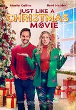 Watch Just Like a Christmas Movie Putlocker
