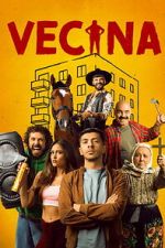 Watch Vecina Putlocker