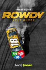 Watch Rowdy Putlocker