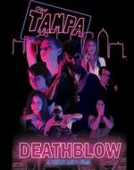 Watch Death Blow Putlocker