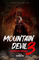 Watch Mountain Devil 3: The Bigfoot Invasion Putlocker