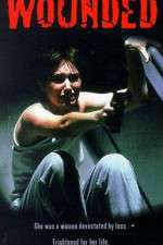 Watch Wounded Putlocker