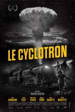 Watch The Cyclotron Putlocker