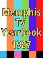 Watch 1987 Best of Memphis TV Yearbook Volume 4 Putlocker