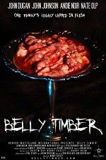 Watch Belly Timber Putlocker