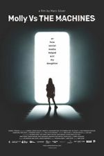 Watch Molly vs. THE MACHINES Putlocker