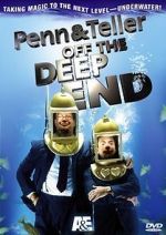 Watch Penn & Teller: Off the Deep End Putlocker