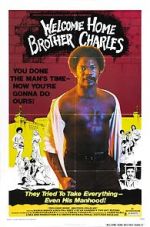 Watch Welcome Home Brother Charles Putlocker