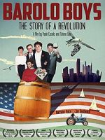 Watch Barolo Boys. The Story of a Revolution Putlocker