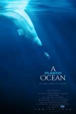 Watch A Plastic Ocean Putlocker