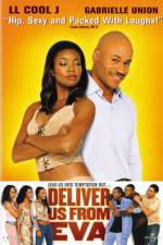 Watch Deliver Us from Eva Putlocker