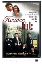 Watch Heaven Help Us Putlocker
