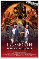 Watch The Innsmouth School for Girls Putlocker