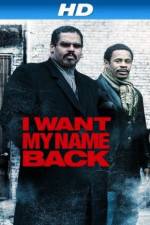 Watch I Want My Name Back Putlocker