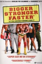 Watch Bigger Stronger Faster* Putlocker