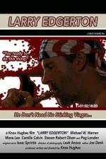 Watch Larry Edgerton Putlocker