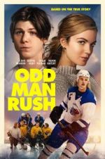 Watch Odd Man Rush Putlocker