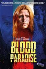 Watch Blood Paradise Putlocker