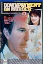 Watch Downpayment on Murder Putlocker